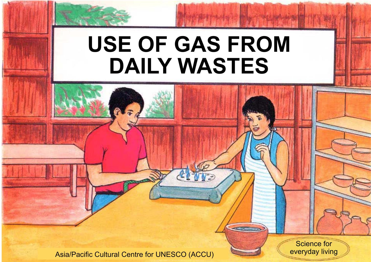 Use of Gas from Daily Wastes